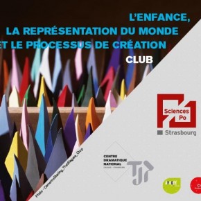 L’enfance, la représentation du monde et le processus de création - TJP L’enfance, la représentation du monde et le processus de création - TJP