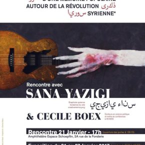 La Mémoire créative de la Révolution syrienne - Samedi 21 janvier 2017 La Mémoire créative de la Révolution syrienne - Samedi 21 janvier 2017